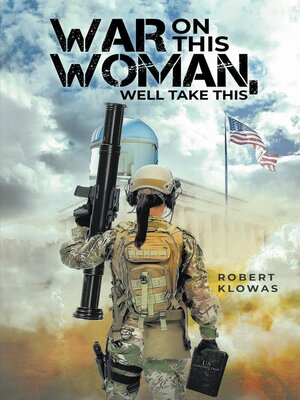 cover image of WAR ON THIS WOMAN, WELL TAKE THIS
